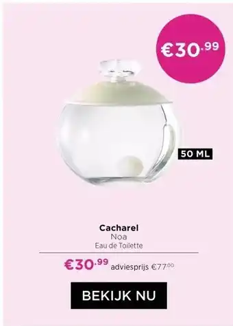 ICI Paris XL Cacharel Noa Eau de Toilette aanbieding
