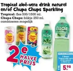 Boon`s Markt Tropical aloë-vera drink naturel en/of Chupa Chups Sparkling aanbieding