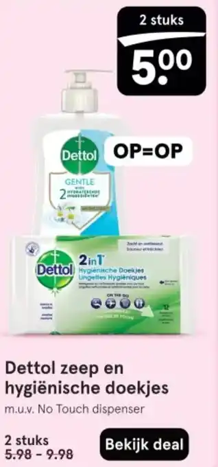 Etos Dettol zeep en hygiënische doekjes aanbieding