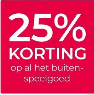 Prenatal 25% KORTING op al het buiten- speelgoed aanbieding