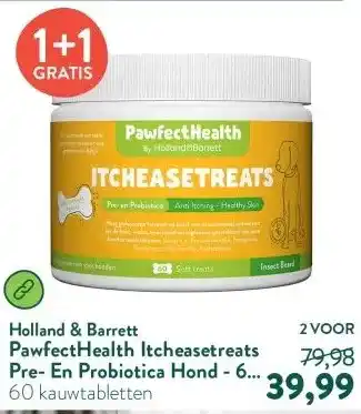 Holland & Barrett PawfectHealth Itcheasetreats Pre- En Probiotica Hond - 60 soft treats aanbieding