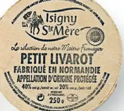 Sligro Isigny Sainte Mère Petit Livarot aanbieding