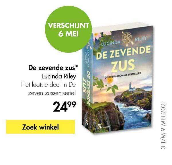 De Zevende Zus Lucinda Riley aanbieding bij The Read Shop De Zevende Zus Lucinda Riley aanbieding bij The Read Shop