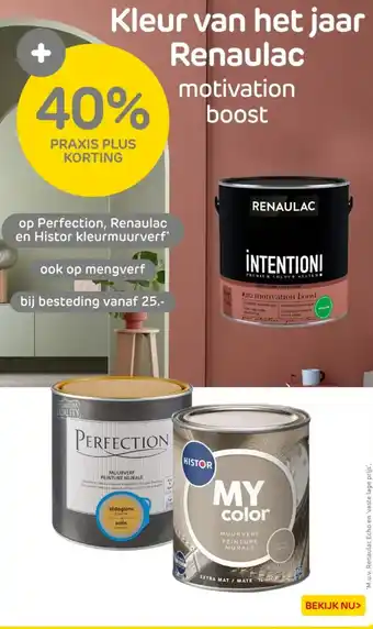 Praxis op Perfection, Renaulac en Histor kleurmuurverf aanbieding