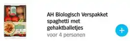 Albert Heijn AH Biologisch Verspakket spaghetti met gehaktballetjes aanbieding