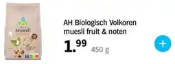 Albert Heijn AH Biologisch Volkoren muesli fruit & noten aanbieding