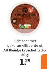 Albert Heijn AH Kleintje bruschetta dip. 60 g aanbieding