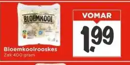 Vomar Voordeelmarkt Bloemkoolrooskes aanbieding