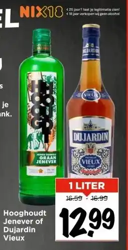 Vomar Voordeelmarkt Hooghoudt Jenever of Dujardin Vieux aanbieding
