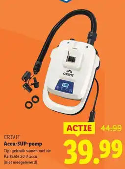 Lidl CRIVIT Accu SUP pomp aanbieding