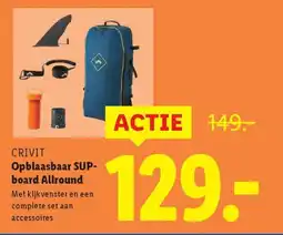 Lidl CRIVIT Opblaasbaar SUP board Allround aanbieding