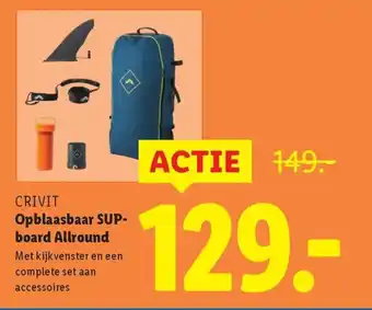 Lidl CRIVIT Opblaasbaar SUP board Allround aanbieding