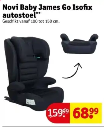 Kruidvat Novi Baby James Go Isofix autostoel aanbieding