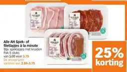 Albert Heijn Alle AH Spek of filetlapjes à la minute aanbieding