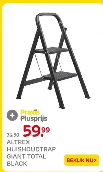 Praxis ALTREX HUISHOUDTRAP GIANT TOTAL BLACK aanbieding