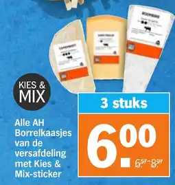 Albert Heijn Alle AH Borrelkaasjes van de versafdeling met Kies & Mix-sticker aanbieding