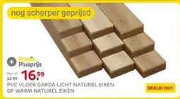 Praxis PVC VLOER GARDA LICHT NATUREL EIKEN OF WARM NATUREL EIKEN aanbieding