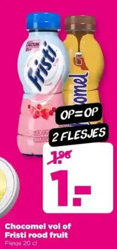 PLUS Chocomel vol of Fristi rood fruit aanbieding