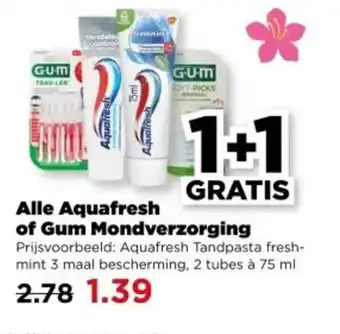 PLUS Alle Aquafresh of Gum Mondverzorging aanbieding