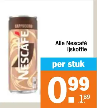 Albert Heijn Alle Nescafé ijskoffie aanbieding
