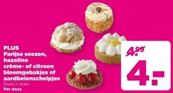 PLUS PLUS Parijse soezen, hazelino crème-of citroen bloemgebakjes of aardbeienschelpjes aanbieding