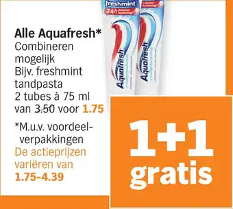 Albert Heijn Alle Aquafresh 75ml aanbieding