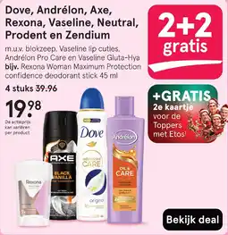 Etos Dove, Andrélon, Axe, Rexona, Vaseline, Neutral, Prodent en Zendium aanbieding