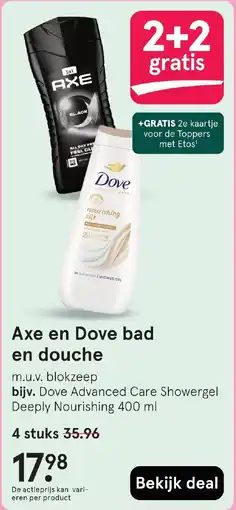 Etos Axe en Dove bad en douche aanbieding