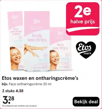Etos Etos waxen en ontharingscrème's aanbieding
