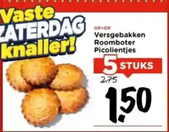 Vomar Voordeelmarkt Versgebakken Roomboter Picolientjes aanbieding