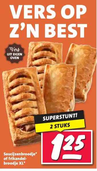 Nettorama Saucijzenbroodje of frikandel broodje XL aanbieding