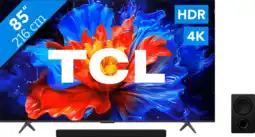 Coolblue TCL 85 QLED P81K 4K (2025) + TCL Q75H aanbieding