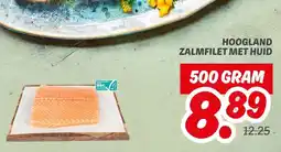 Dekamarkt HOOGLAND ZALMFILET MET HUID aanbieding