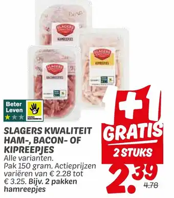 Dekamarkt Slagers kwaliteit gratis ham, bacon of kipreepjes aanbieding