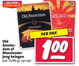 Nettorama Old Amster dam of Maaslander jong belegen aanbieding
