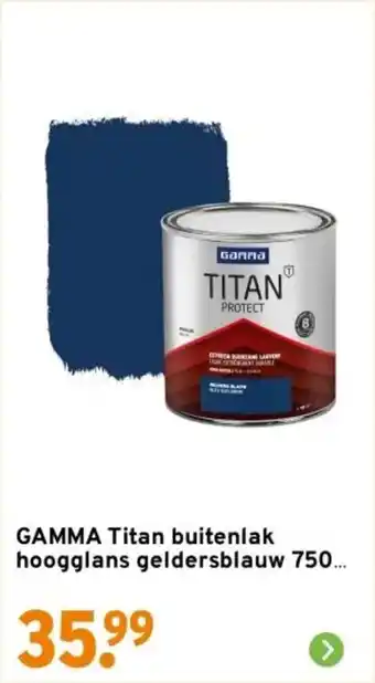 GAMMA GAMMA Titan buitenlak hoogglans geldersblauw aanbieding