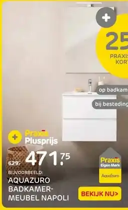 Praxis AQUAZURO BADKAMER- MEUBEL NAPOLI aanbieding