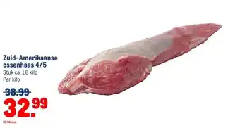 Makro Zuid-Amerikaanse ossenhaas 4/5 aanbieding
