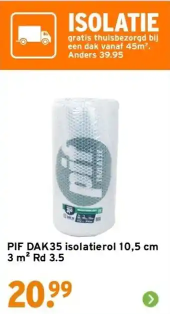 GAMMA PIF DAK35 isolatierol aanbieding