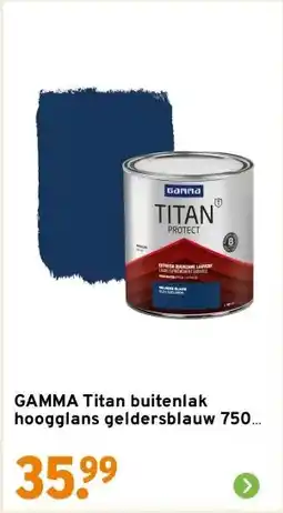 GAMMA GAMMA Titan buitenlak hoogglans geldersblauw 750 ml aanbieding
