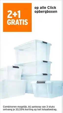 GAMMA 2+1 GRATIS op alle Click opbergboxen aanbieding
