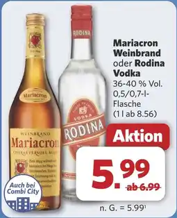 Combi Mariacron Weinbrand oder Rodina Vodka aanbieding