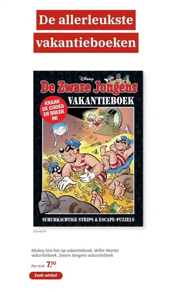 Bruna Mickey lost het op vakantieboek, Willie Wortel vakantieboek, Zware Jongens vakantieboek aanbieding