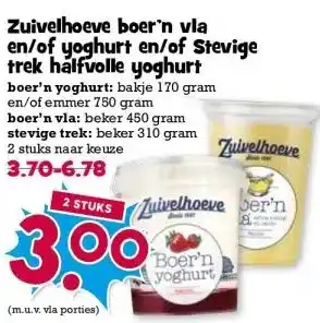 Boon`s Markt Zuivelhoeve boer'n vla en/of yoghurt en/of Stevige trek halfvolle yoghurt aanbieding