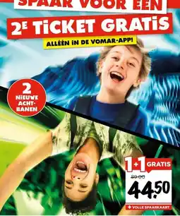 Vomar Voordeelmarkt SPAAR VOOR EEN 2E TICKET GRATIS aanbieding