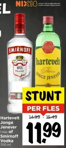 Vomar Voordeelmarkt Hartevelt Jonge Jenever 1 liter of Smirnoff Vodka 700 ml aanbieding