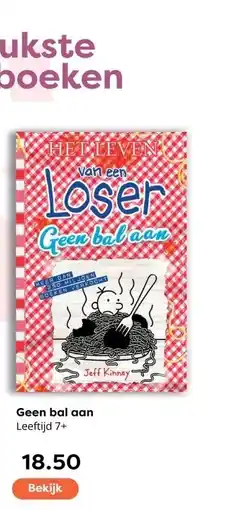 The Read Shop Geen bal aan Leeftijd 7+ aanbieding