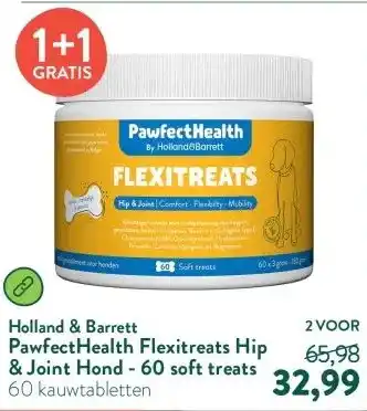 Holland & Barrett PawfectHealth Flexitreats Hip & Joint Hond - 60 soft treats aanbieding
