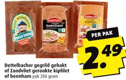Boni Dettelbacher gegrild gehakt of Zandvliet gerookte kipfilet of beenham aanbieding