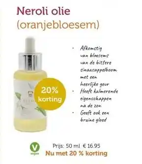 De Rode Pilaren Neroli olie oranjebloesem aanbieding
